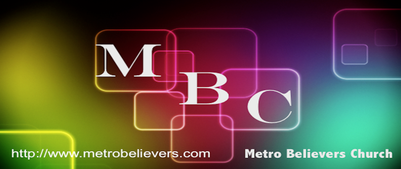 All broadcasts for Metro Believers Church - Madison, WI